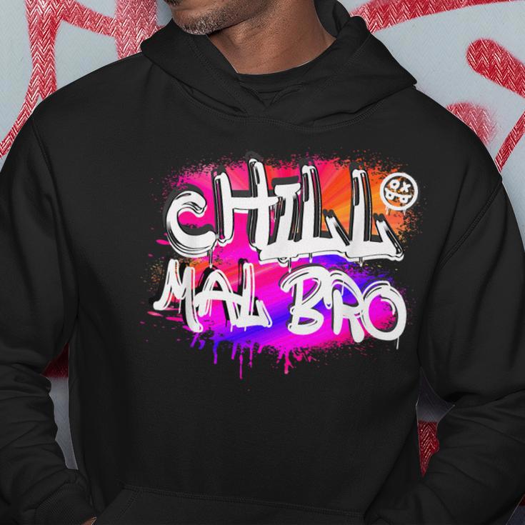 Saying Chill Mal Bro Graffiti S Kapuzenpullover Lustige Geschenke