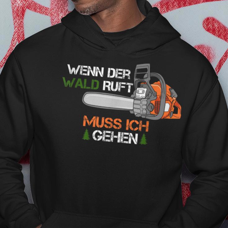 Wenn Der Wald Ruft Muss Ich Gehen If The Forest Is Rufting Must Be In German Kapuzenpullover Lustige Geschenke