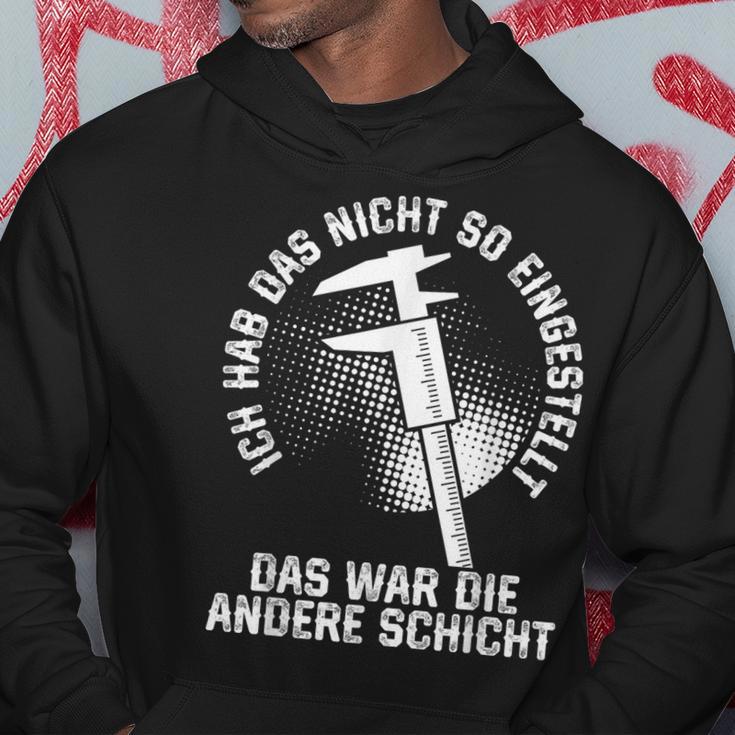 Zerspaner Das War Die Andere Schicht Zerspanungsmechaniker Kapuzenpullover Lustige Geschenke