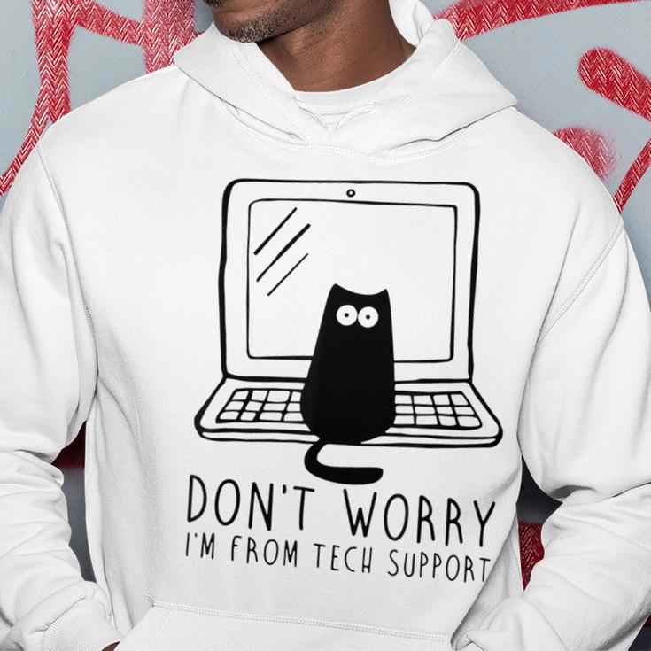 Don't Worry I'm From Support Tech Cat Lover Gray Kapuzenpullover Lustige Geschenke