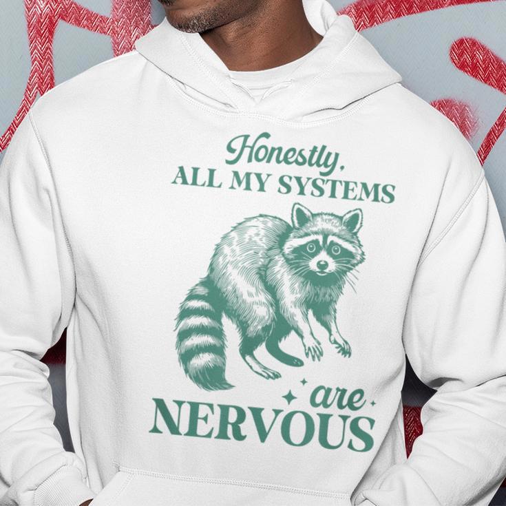 Ehrlich Gesagt Sind Alle Meine Systeme Nervöser Raccoon Kapuzenpullover Lustige Geschenke