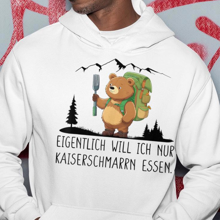 Eigentlich Will Ich Nur Kaiserenschmarrn Essen X Bär Berge Kapuzenpullover Lustige Geschenke