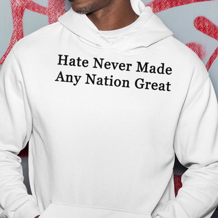 Hate Never Made Any Nation Great Kapuzenpullover Lustige Geschenke