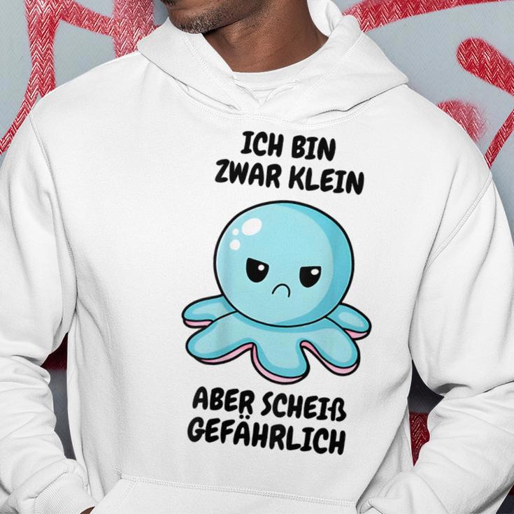 Ich Bin Zwar Klein Aber Scheiß Gefährlich Oktopus Kapuzenpullover Lustige Geschenke