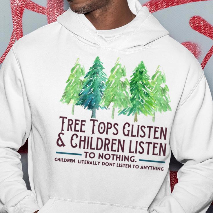 Treetops Glisten And Children Listen To Nothing Christmas Kapuzenpullover Lustige Geschenke