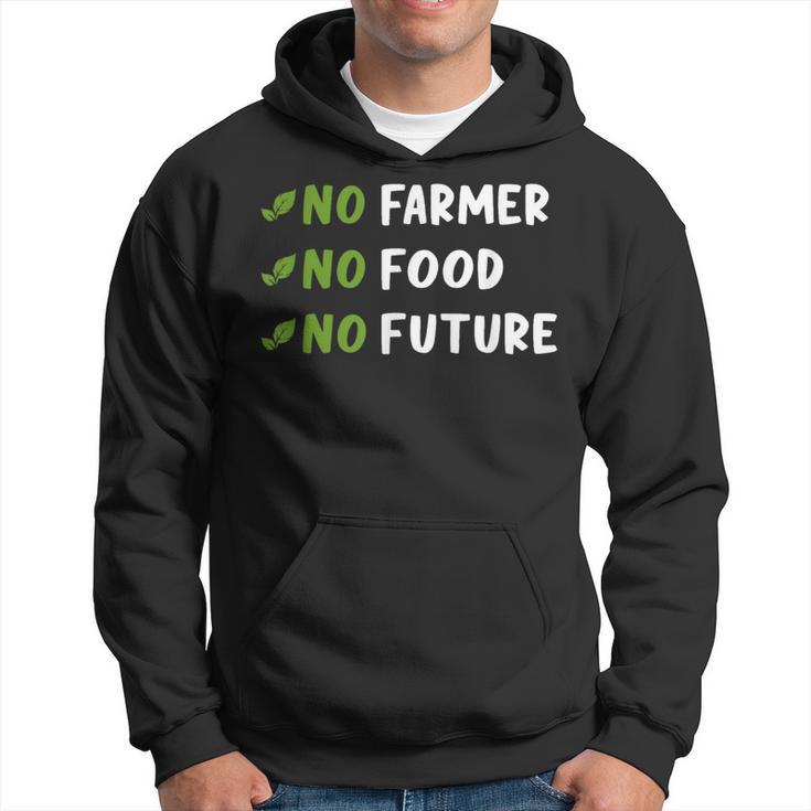 Agriculture No Farmers No Food No Future Kapuzenpullover