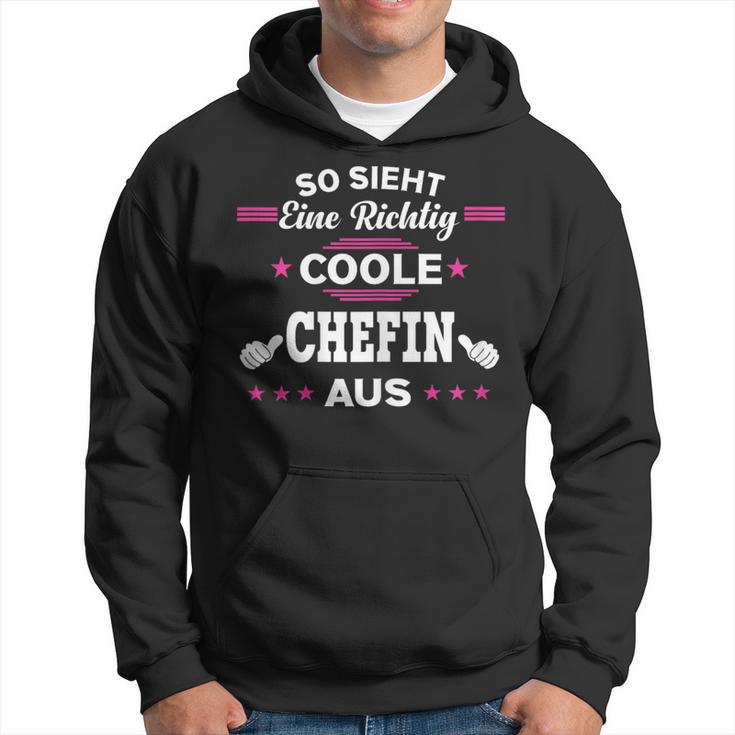 Beste Chefin So Sieht Eine Richtig Coole Chefin German Kapuzenpullover