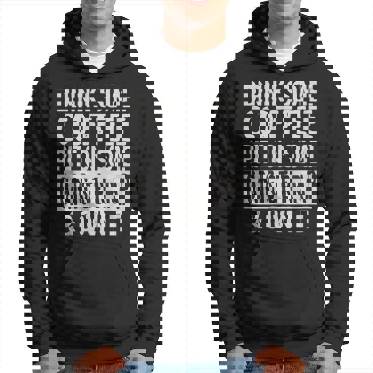 Buvez Un Peu De Café Mettez Un Peu De Gangster Rap Et Possédez-Le