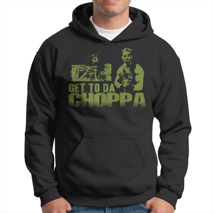 Get To The Choppa Kapuzenpullover