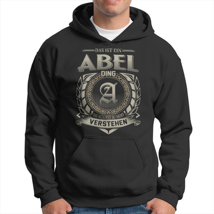 Das Ist Ein Abel Ding Abel Name Kapuzenpullover