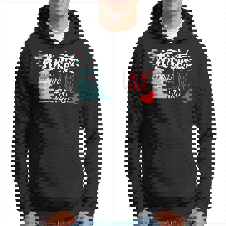 Día De Sanalentín Amor Monstruo Monstruos Necesitan Amor También Sudadera