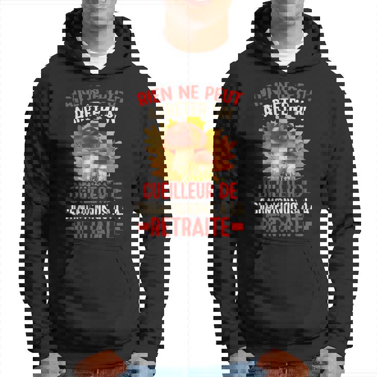 Drôle Cueilleur Cèpes Chasseur De Champignon Sweat à capuche