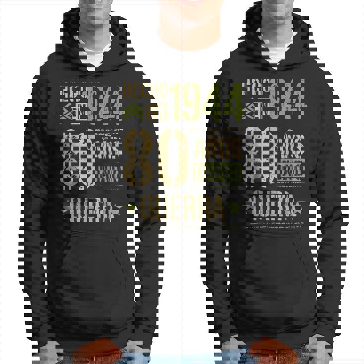 Hecho En 1944 80 Años Guerra Aniversarios Amigos Perfecto Sudadera
