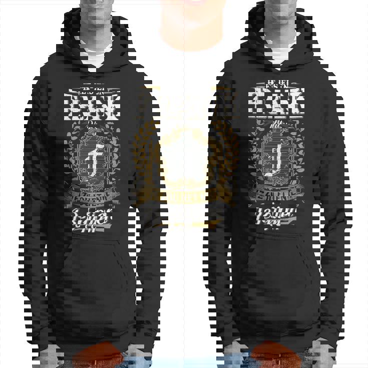 Het Is Een Frank Ding Je Zou Het Niet Begrijpen Frank Naam Kapuzenpullover
