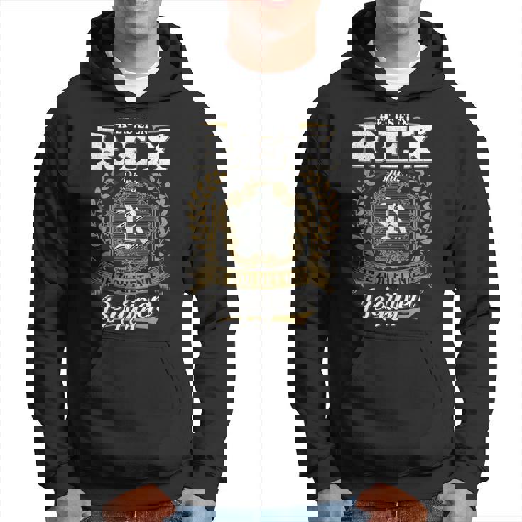 Het Is Een Rex Ding Je Zou Het Niet Begrijpen Rex Naam Kapuzenpullover