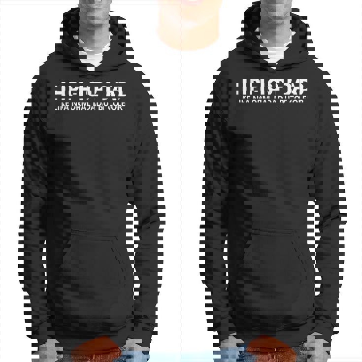 Hip Hop Papá Rap Divertido Hip Hop Papá Sudadera