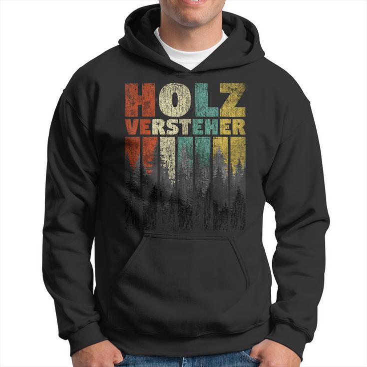 Holzverversteher Brennholz Holz Machen Burnholz Holz Machen Kapuzenpullover