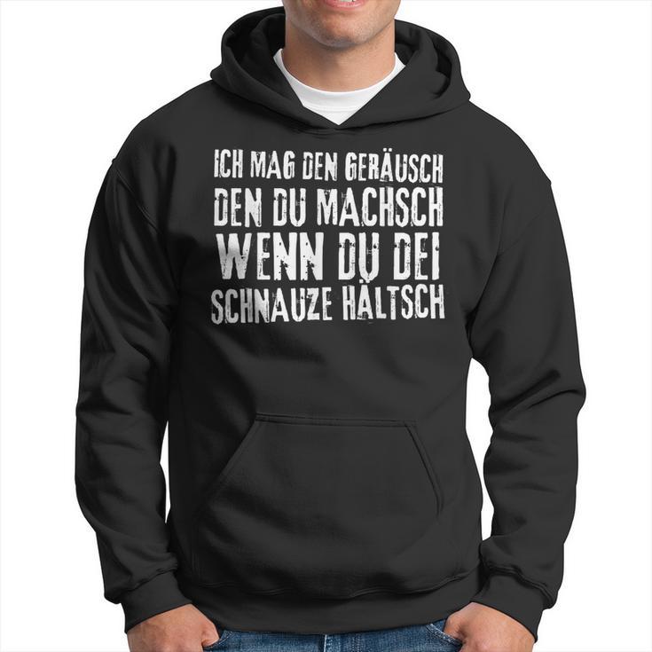 Ich Mag Den Kahr Du Machsch Ich Mag Den Kind Du Machsch Kapuzenpullover