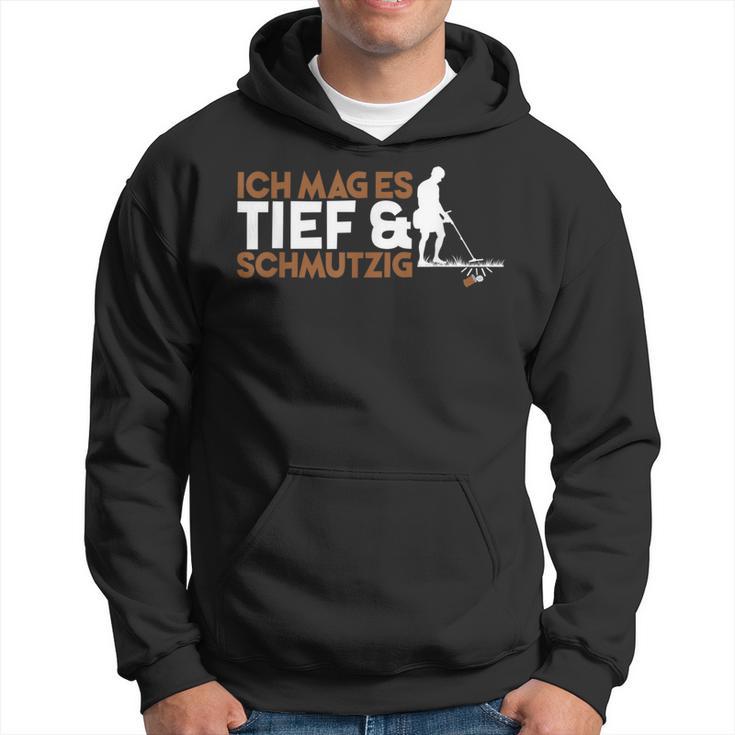 Ich Mag Es Tief & Schmutzig Sondler Sondel S Kapuzenpullover