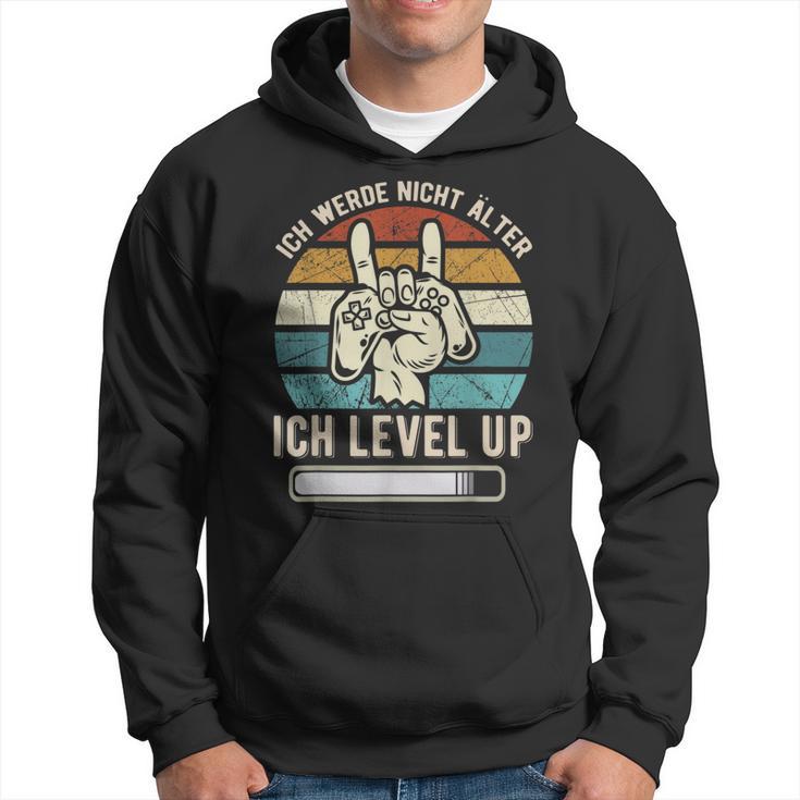 Ich Werde Nicht ÄlderIch Level' Up Birthday Game Kapuzenpullover