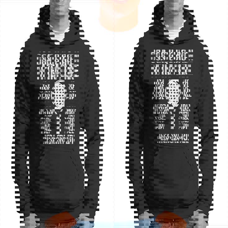 Jugar Al Padeler Padel Padelista Divertido Padel Tennis Sudadera