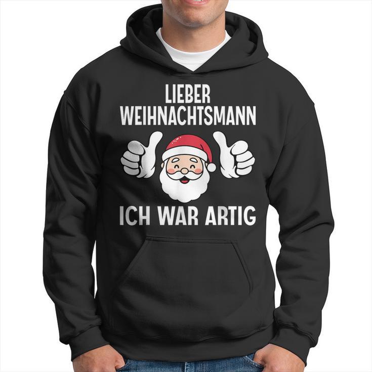 Lieber Weihnachtsmann Ich War Artig Christmas Kapuzenpullover