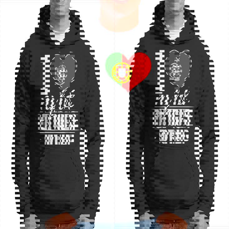 I Love My Hot Portuguese Boyfriend Portugal Sudadera