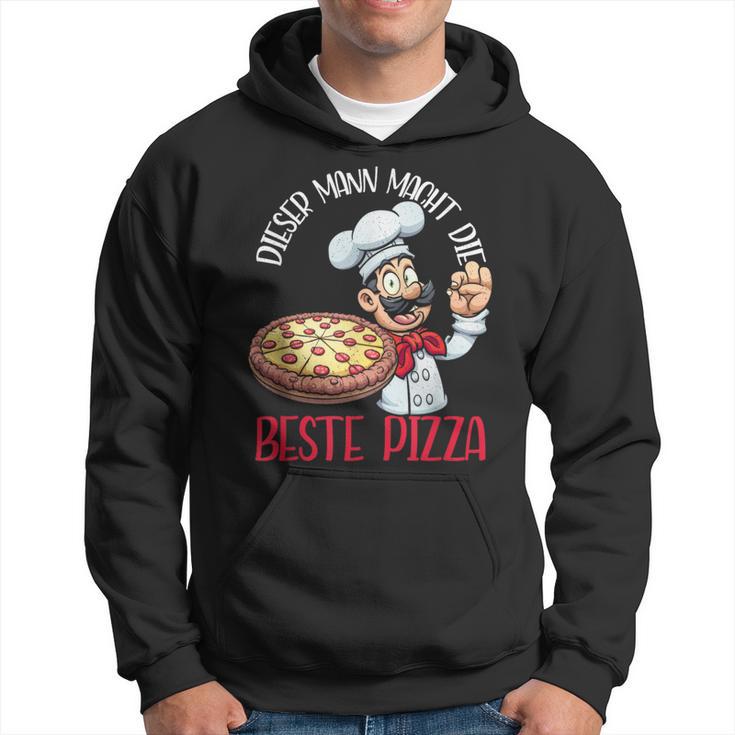 This Man Makes The Best Pizza Pizza Baker Kapuzenpullover