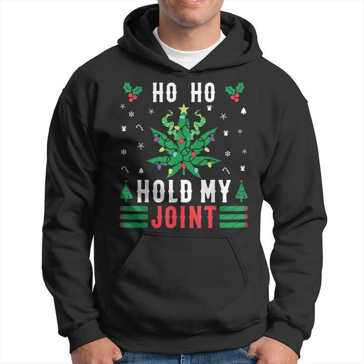 Marijuana Ho Ho Hold My Joint Ugly Christmas Jumper Kapuzenpullover