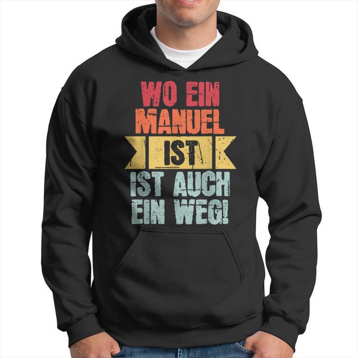 With Name Manuel Wo Ein Manuel Istorname Kapuzenpullover