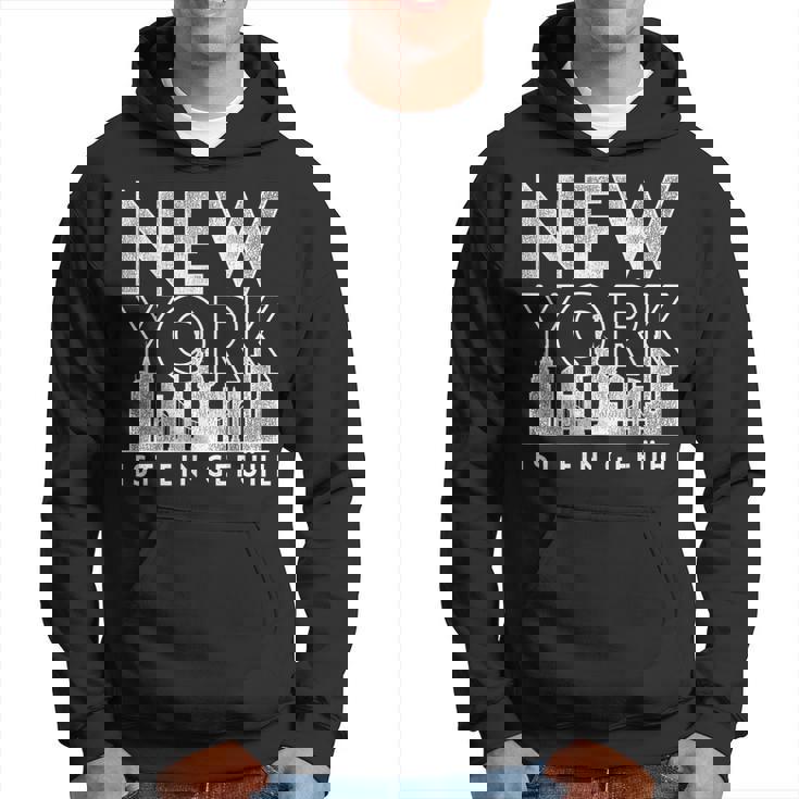 New York Ist Ein Gefühl New York Kapuzenpullover