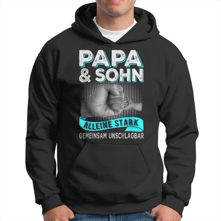 Papa Und Sohn Alleine Stark Gemeinsam Unschlagbar Father's Day Kapuzenpullover