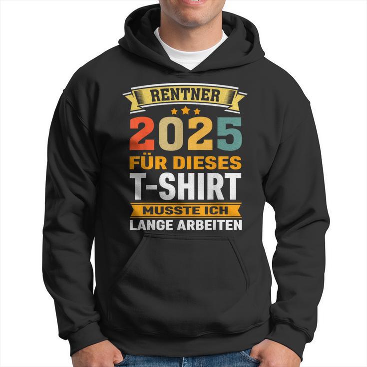 Retirement 2025 Retirement Pension Decoration Retirees 2025 Kapuzenpullover