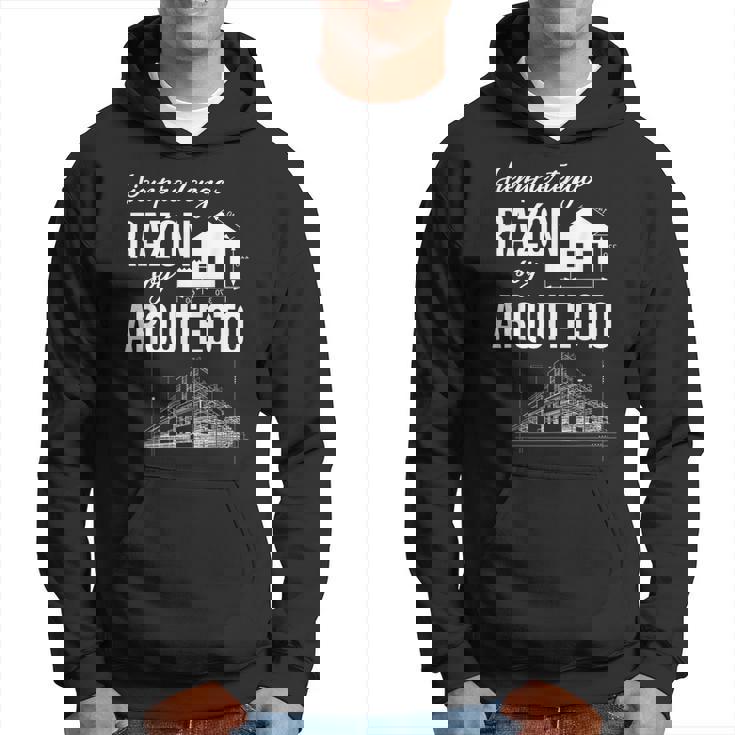 Siempre Tengo Razón Arquitecto Idea Regalo Arquitectura Sudadera