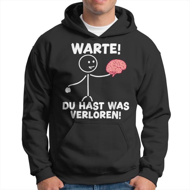 Warte Du Hast Waserloren Lustiger Spruch Kapuzenpullover