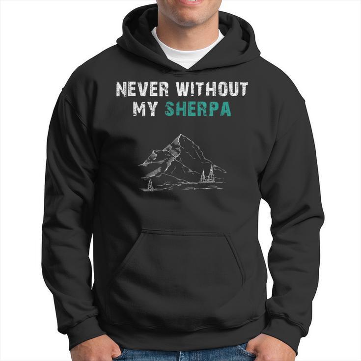 Never Without My Sherpa Nepal Souvenirs Sudadera