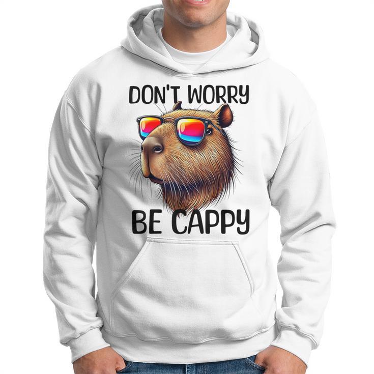 Don't Worry Be Cappy Capybara Water Pig Kapuzenpullover