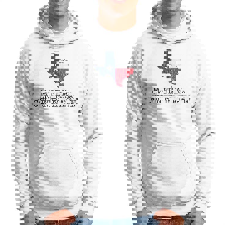 Faites Du Texas Un Pays À Nouveau Graphisme Amusant Noir Idée Cadeau Sweat à capuche