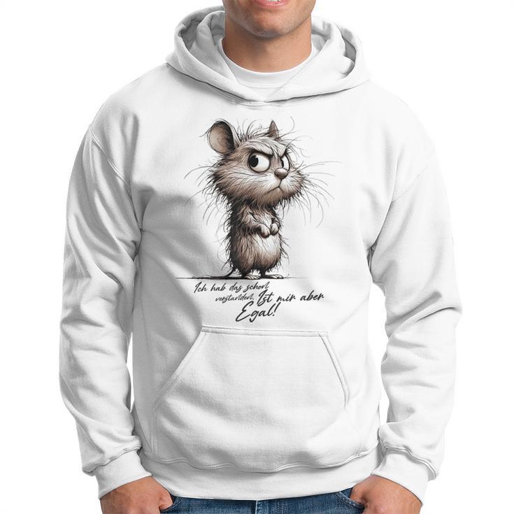 Mouse Ich Hab Das Schonerstanden Ist Mir Aber Egal Ich Hab Kapuzenpullover