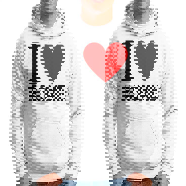I Love Rome I Heart Rome Sudadera