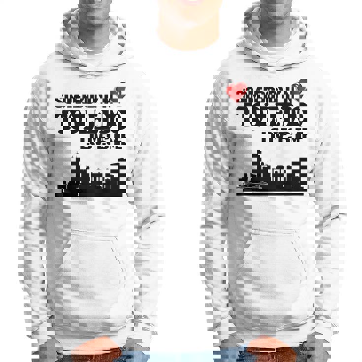 Niños Somebody In Toledo Loves Me Sudadera