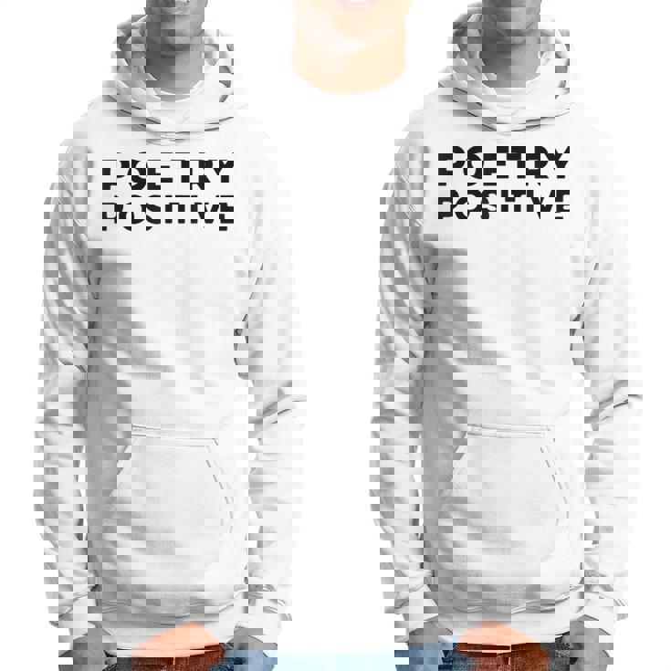 Poésie Positive Sweat à capuche