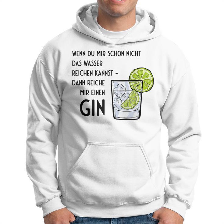 Wenn Du Mir Schon Nicht Das Wasser Reichkann If Du Mir Schon Nicht Das Wasser Reichreichreichkann Kapuzenpullover