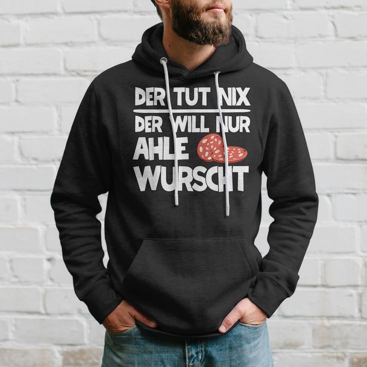 Ahle Sausage Sayings North Hessen Dialect Awl Sausage Kapuzenpullover Geschenke für Ihn