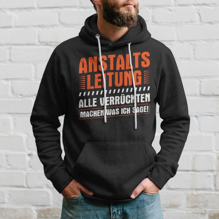 Anstaltleitungerrückte Machen Was Ich Sage Irrenhaus Kapuzenpullover Geschenke für Ihn