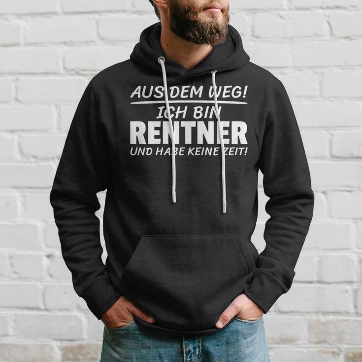 Aus Dem Weg Ich Bin Rentner Und Habe Keine Zeit Kapuzenpullover Geschenke für Ihn