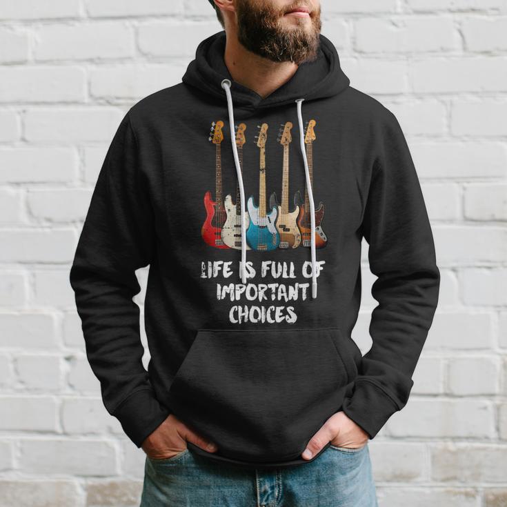 Bass Guitar Life Is Full Of Important Choices For Bassist Kapuzenpullover Geschenke für Ihn