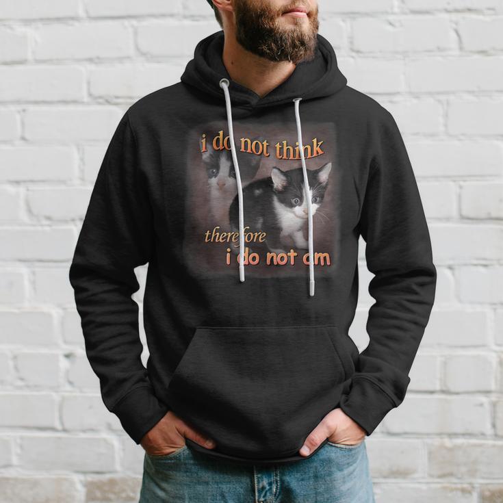 Cat Meme Portrait Ich Denke Nicht Also Bin Ich Nicht Bin Ich Nicht Kapuzenpullover Geschenke für Ihn