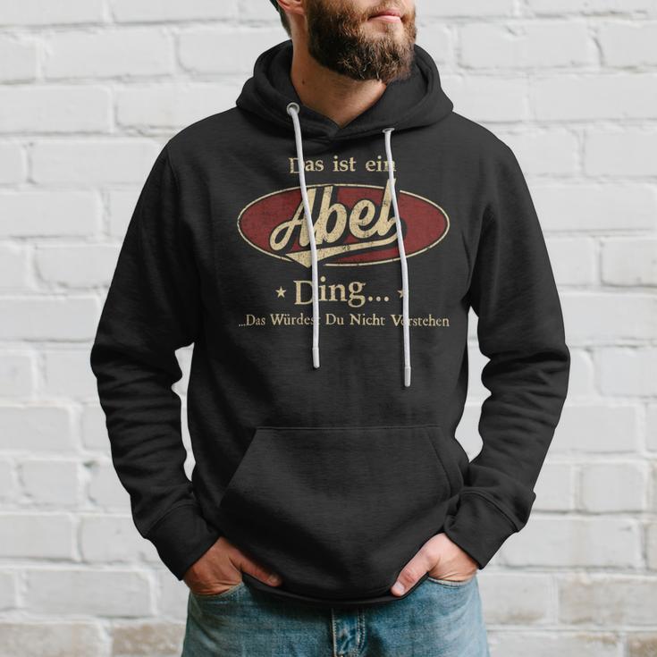 Das Ist Ein Abel Ding Das Würdest Du Nicht Verstehen Abel Name Kapuzenpullover Geschenke für Ihn