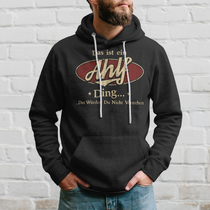 Das Ist Ein Ahlf Ding Das Würdest Du Nicht Verstehen Ahlf Name Kapuzenpullover Geschenke für Ihn